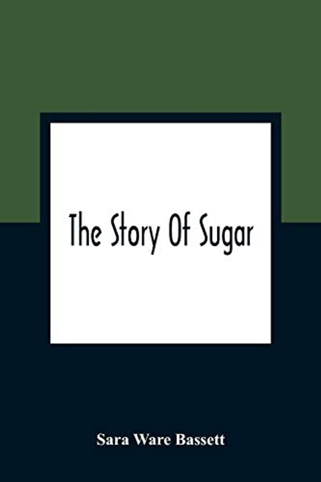 Story Of Sugar